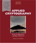 Applied Cryptography: Protocols, Algorithms, and Source Code in C, Second Edition, Bruce Schneier, ISBN: 0471117099