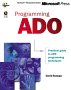 Programming ADO, David Sceppa, ISBN: 0735607648
