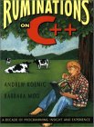 Ruminations on C++, Andrew Koenig, Barbara Moo, ISBN: 0201423391