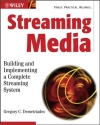 Streaming Media, Gregory C. Demetriades, ISBN: 0471209503