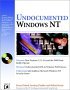 Undocumented Windows NT, Prasad Dabak, Sandeep Phadke, Milind Borate, ISBN: 0764545698