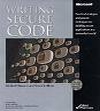 Writing Secure Code, Michael Howard and David LeBlanc, ISBN: 0735615888