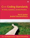 C++ Coding Standards: 101 Rules, Guidelines, and Best Practices, Herb Sutter, Andrei Alexandrescu, ISBN: 0321113586